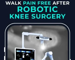 Walk Pain Free After Robotic Knee Surgery